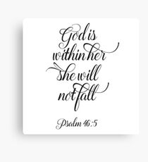 God is within her - Bible Quote - Psalm 46:5 Canvas Print
