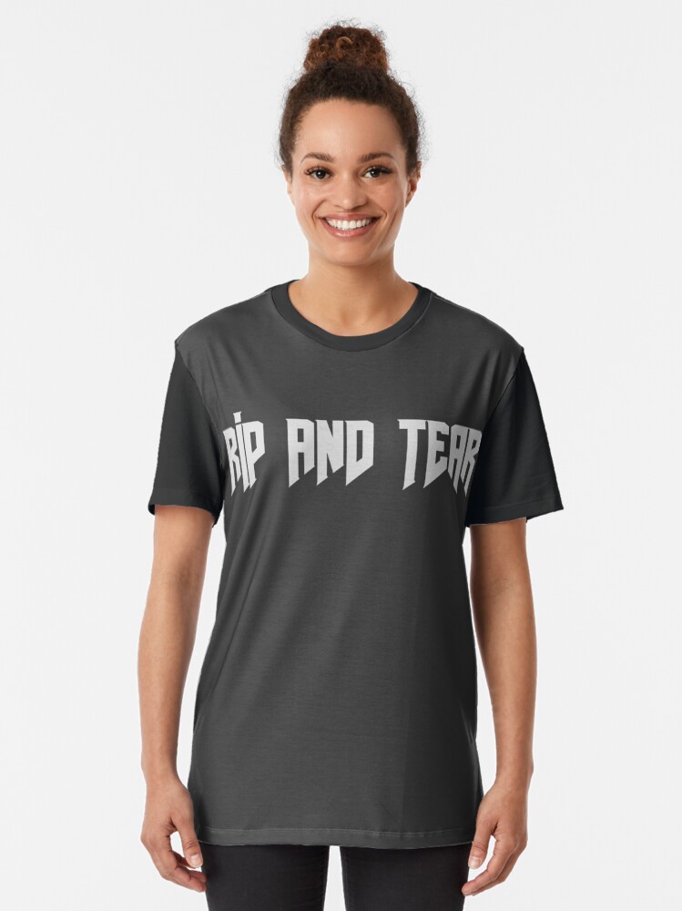 Rip And Tear T Shirt By The Wolf Of Rb Redbubble