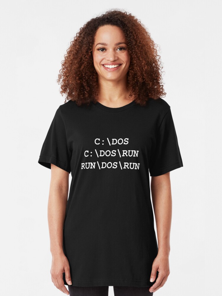 Alternate view of C:\DOS, C:\DOS\RUN, RUN\DOS\RUN Slim Fit T-Shirt