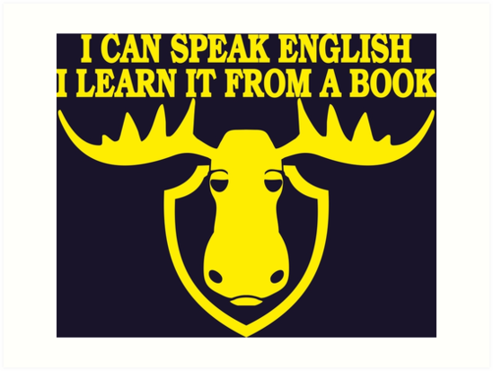 I Can Speak English I Learn It From A Book Art Print By Teesbox Redbubble