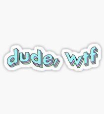 Geck wtf Sticker