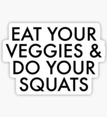 eat your veggies Sticker