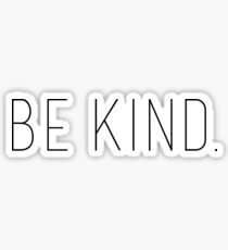 Be kind Sticker