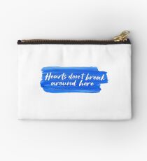 Hearts Don't Break Around Here Studio Pouch