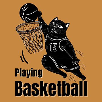 Sticker for Sale avec l'œuvre « La vie est meilleure, avec les chats et le  basket-ball, Désolé, je ne peux pas, Au revoir, drôle, chat, amoureux,  joueur, papa, maman, fan, entraîneur, athlète