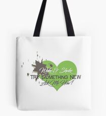 Wake & Shake : Try Something NEW Tote Bag
