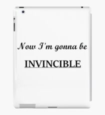 Hedley Invincible Now I'm gonna be invincible iPad Case/Skin