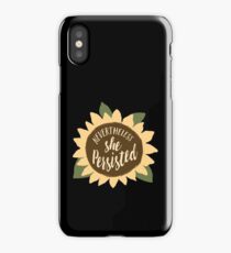 "Nevertheless She Persisted" iPhone Case