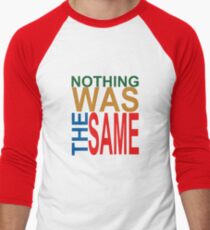 Nothing Was The Same III Men's Baseball ¾ T-Shirt