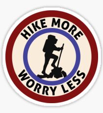 HIKE MORE WORRY LESS HIKING HIKER MOUNTAINS TRAILS NATURE Sticker