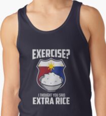 Übung Ich dachte, du sagtest extra Reis Philippinen lustig Tank Top