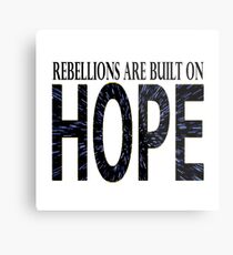 Rebellions are built on hope Metal Print
