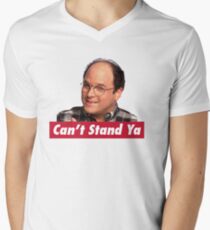 Can't Stand Ya Men's V-Neck T-Shirt