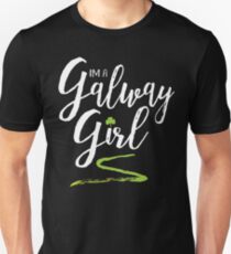 I'm a Galway Girl, white and green Unisex T-Shirt