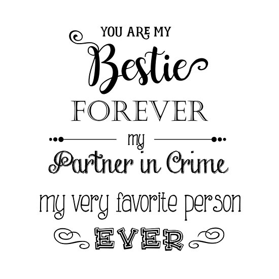 You Are My Bestie Forever Posters By Jenn Graham Redbubble 