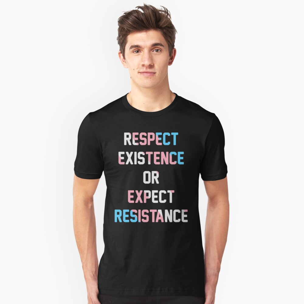 TRANS PRIDE FLAG - RESPEKT EXISTENZ ODER ERWARTUNGSWIDERSTAND Slim Fit T-Shirt