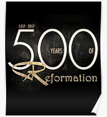 Reformation 500th Anniversary - Martin Luther Poster