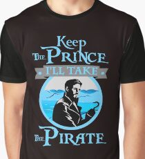 Keep The Prince, I'll Take The Pirate. Graphic T-Shirt