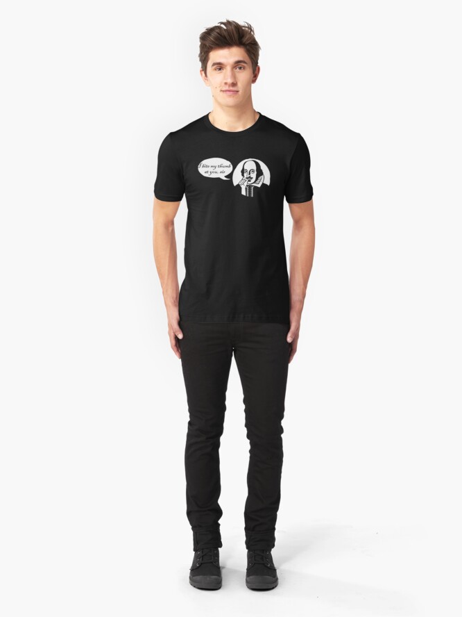 Alternate view of I Bite My Thumb At You, Sir Slim Fit T-Shirt