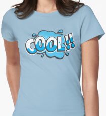 Cool! Women's Fitted T-Shirt