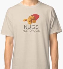Nugs not drugs Classic T-Shirt