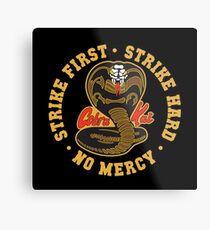 Cobra kai - Strike First - Strike Hard - No Mercy HD Logo Metal Print
