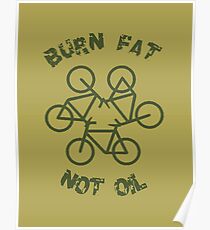 Burn Fat Not Oil Recycle Code Parody Green Graphic Poster