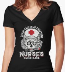 Nurse ,Death Smiles At Everyone Nurses Smile Back Women's Fitted V-Neck T-Shirt