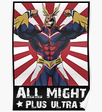 ALL MIGHT! PLUS ULTRA! Poster