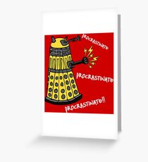 Procrastinate! Greeting Card