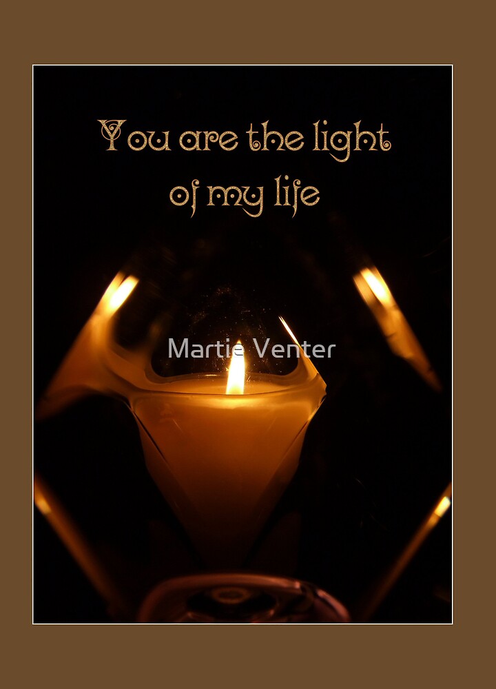 You Are The Light Of My Life Quotes