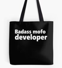 Badass mofo developer Tote Bag