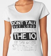 Sherlock - Don't Talk Out Loud... Women's Premium T-Shirt