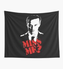Sherlock - Miss Me (Moriarty) Wall Tapestry