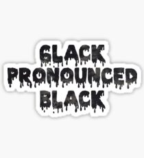 6LACK pronounced black Sticker