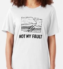 Ist nicht meine Schuld Slim Fit T-Shirt