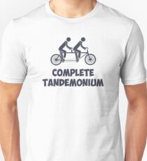 Tandem Bike Complete Tandemonium Unisex T-Shirt