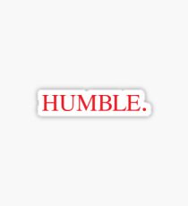 HUMBLE Kendrick Lamar Sticker
