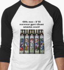 Oh no - I'll never get that stain out! (Black print) Men's Baseball ¾ T-Shirt