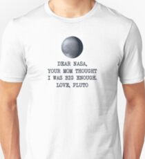Dear Nasa Love Pluto Unisex T-Shirt