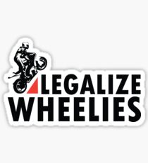 Legalize Wheelies Sticker