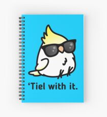 Tiel with it Spiral Notebook