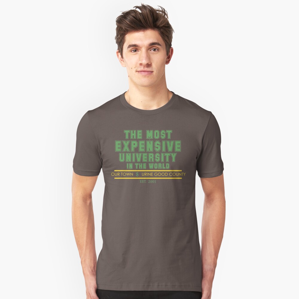 "Die teuerste Universität der Welt" TShirt von Guzzoline Redbubble