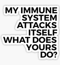 What Does Yours Do? Sticker