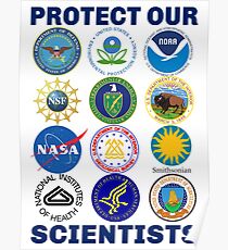 Protect Our Scientists Science March Pro-Science Environmentalism Climate Change Resist Anti-Trump Poster