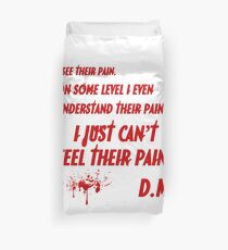just can't feel their pain, Dexter Duvet Cover