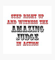 The Amazing Judge In Action Photographic Print
