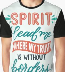 Spirit lead me where my trust is without border-Christian Hillsong United Ocean faith women god Graphic T-Shirt