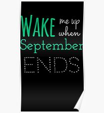 Wake Me Up When September Ends Poster