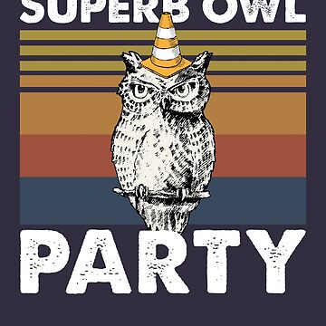 SuperbOwl Superb Owl Funny T-Shirt-RT – Rateeshirt